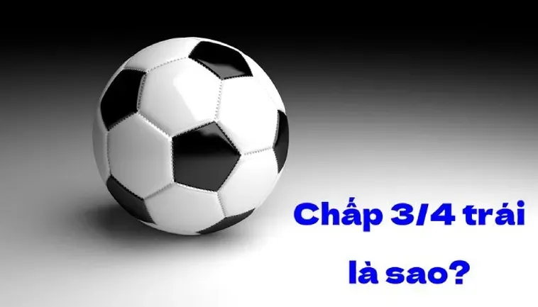 Tìm Hiểu Cách Chơi Kèo Chấp 0.75 Luôn Giành Được Chiến Thắng Đậm