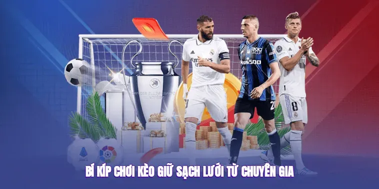 Bí Kíp Soi Kèo Giữ Sạch Lưới Hiệu Quả Nhất Cho Người Chuyên Nghiệp