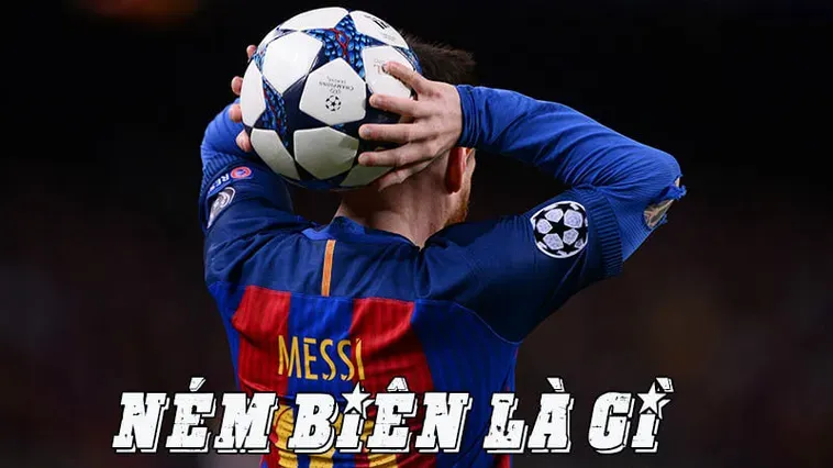Hướng Dẫn Chi Tiết Luật Ném Biên Trong Bóng Đá Theo FIFA